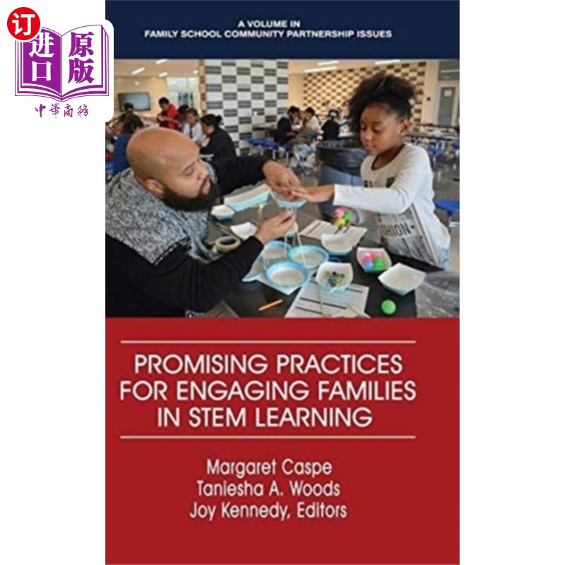 海外直订Promising Practices for Engaging Families in STE... 让家庭参与STEM学习的有前途的做法 书籍/杂志/报纸 原版其它 原图主图