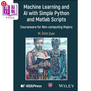 with 机器学习和人工智能与简单 Learning Python和Matlab脚本 M... and Python 海外直订Machine Simple