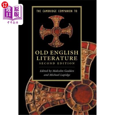 海外直订The Cambridge Companion to Old English Literature 剑桥大学古英语文学伙伴