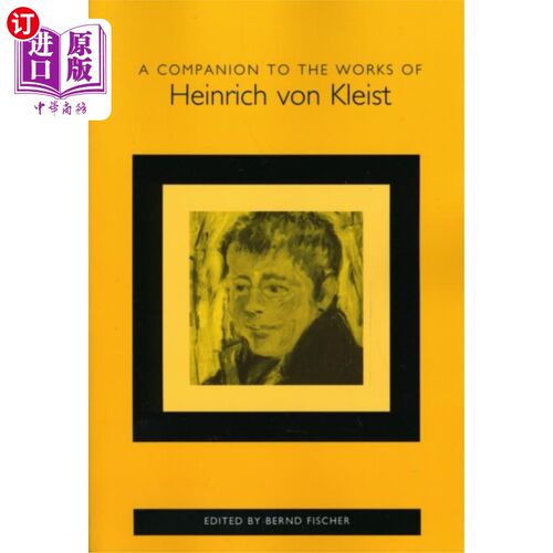 海外直订Companion to the Works of Heinrich von Kleist 海因里希·冯·克莱斯特的作品