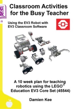 海外直订Classroom Activities for the Busy Teacher: EV3 (EV3 Classroom Software) 忙碌教师课堂活动:EV3 (EV3课堂软件)