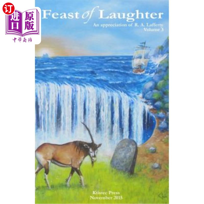 海外直订Feast of Laughter 3: An Appreciation of R.A. Lafferty 欢声笑语3:欣赏拉弗蒂