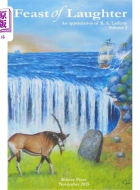 海外直订Feast of Laughter 3: An Appreciation of R.A. Lafferty 欢声笑语3:欣赏拉弗蒂