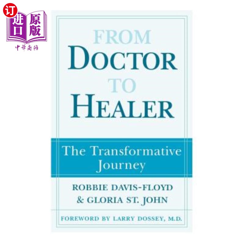 海外直订医药图书From Doctor to Healer: The Transformative Journey 从医生到治疗者:变革之旅