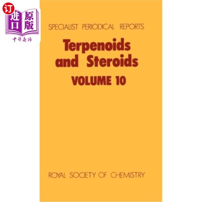 海外直订Terpenoids and Steroids: Volume 10 萜类化合物和类固醇：第10卷