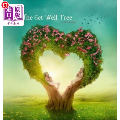 海外直订The Get Well Tree 康复树