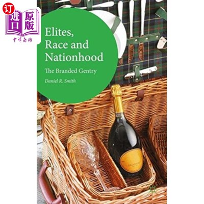 海外直订Elites, Race and Nationhood 精英，种族和国家