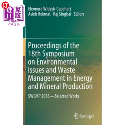 海外直订Proceedings of the 18th Symposium on Environmental Issues and Waste Management i 第十八届能源矿产生产环境问