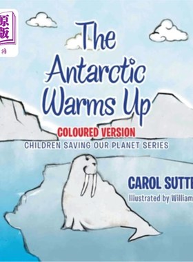 海外直订The Antarctic Warms Up: Coloured Version 南极变暖：彩色版