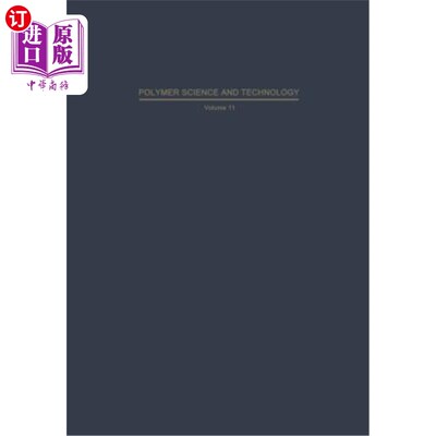 海外直订Polymer Alloys II: Blends, Blocks, Grafts, and Interpenetrating Networks 聚合物合金II：共混物、嵌段、接枝物