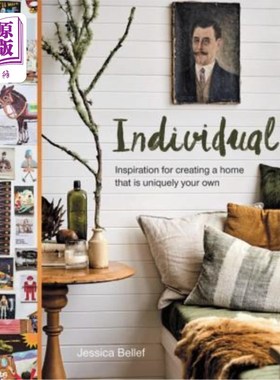 海外直订Individual: Inspiration for Creating a Home That Is Uniquely Your Own 个人:创造一个属于你自己的家的灵感
