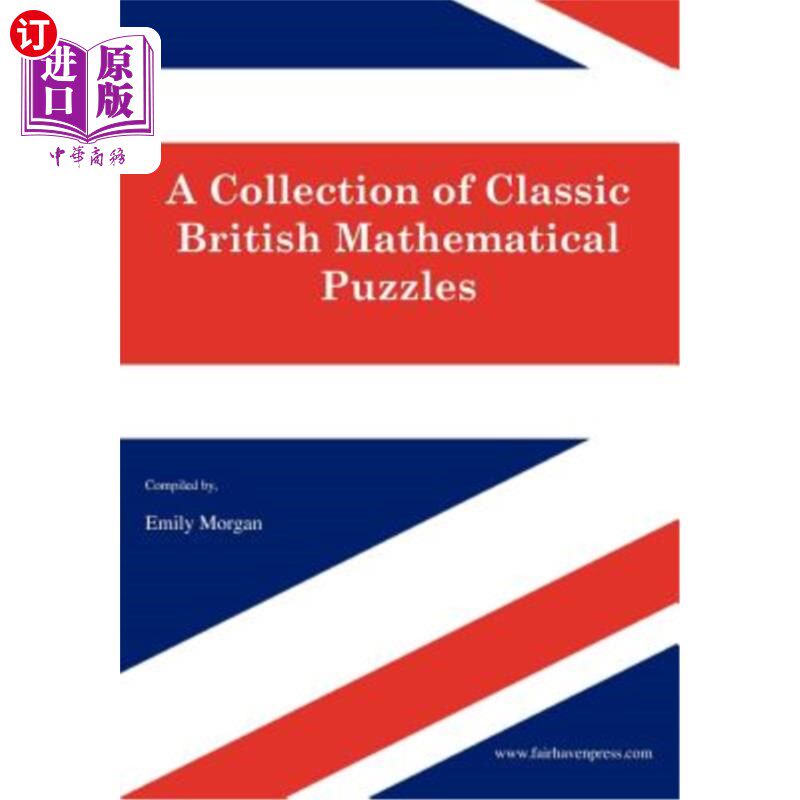 海外直订A Collection of Classic British Mathematical Puzzles 英国经典数学难题集