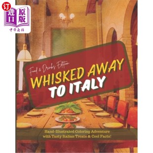 Hand Coloring away Italy 海外直订Whisked Italian Drawn with Adventure Kids 迅速离开意大利：手绘孩子 Tasty
