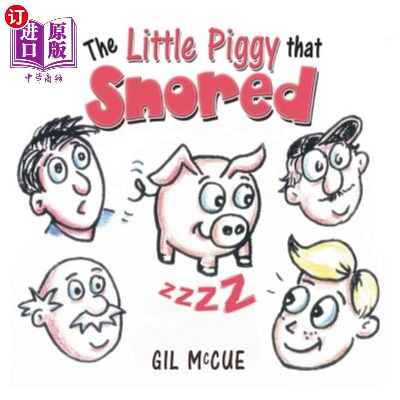 海外直订the little piggy that snored 打鼾的小猪