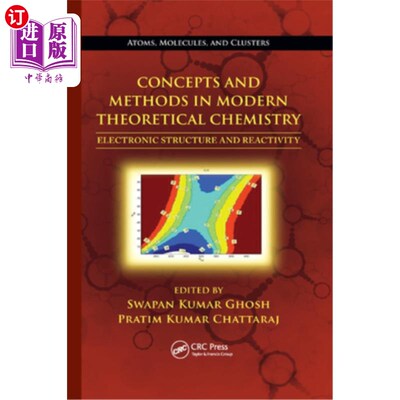 海外直订Concepts and Methods in Modern Theoretical Chemistry: Electronic Structure and R 现代理论化学的概念与方法: