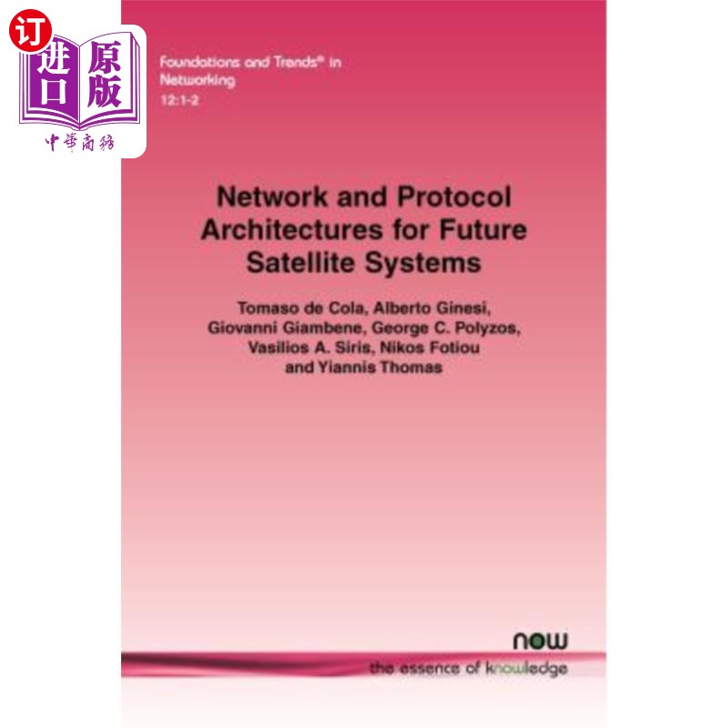 海外直订Network and Protocol Architectures for Future Satellite Systems 未来卫星系统的和协议架构