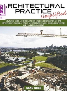 海外直订Architectural Practice Simplified: A Survival Guide and Checklists for Building  简化的建筑实践：建筑施工和