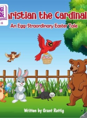 海外直订Christian the Cardinal An Egg-Straordinary Easter Tale 红衣主教克里斯蒂安彩蛋——复活节的离奇故事