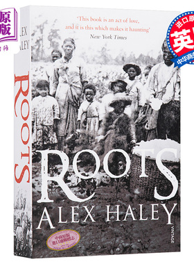 根 Roots 一个美国家族的历史 英文原版 【中商原版】 阿历克斯黑利普利策奖美国国家图书奖获奖小说 Alex Haley