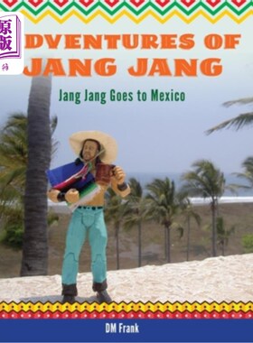 海外直订Adventures of Jang Jang: Jang Jang Goes to Mexico