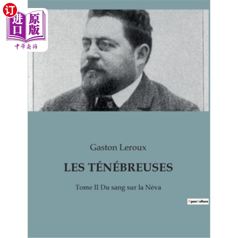 海外直订法语 Les Ténébreuses: Tome II Du sang sur la Néva 黑暗:第二卷涅瓦上的血