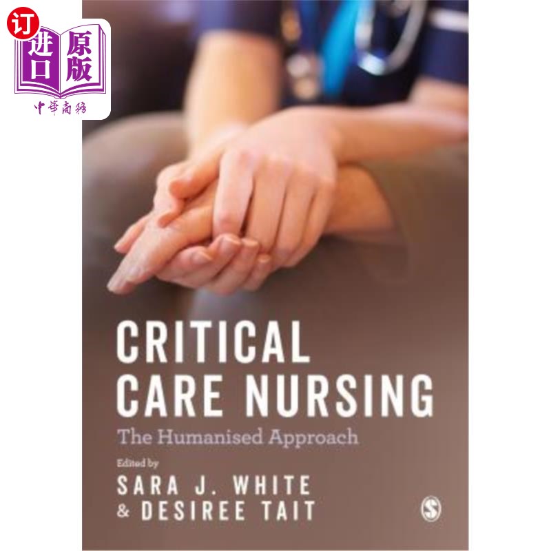 海外直订医药图书Critical Care Nursing: the Humanised Approach危重病护理：人性化的方法-封面