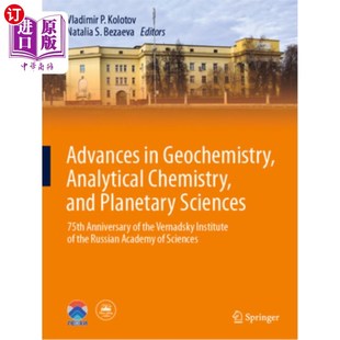 海外直订Advances in Geochemistry, Analytical Chemistry, and Planetary Sciences: 75th Ann 地球化学、分析化学和行星科