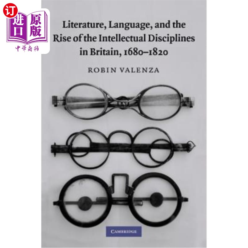 海外直订Literature, Language, and the Rise of the Intellectual Disciplines in Britain, 1 英国文学、语言和知识分子学