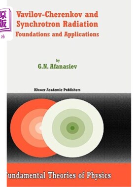 海外直订Vavilov-Cherenkov and Synchrotron Radiation: Foundations and Applications 瓦维洛夫·切伦科夫与同步辐射：基础