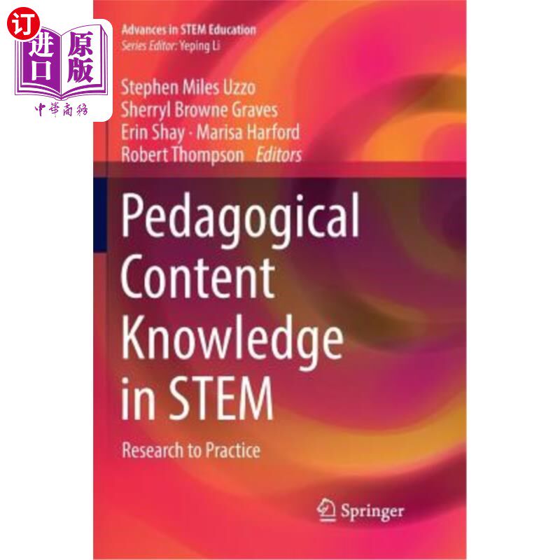 海外直订Pedagogical Content Knowledge in Stem: Research to Practice Stem中的教学内容知识:从研究到实践