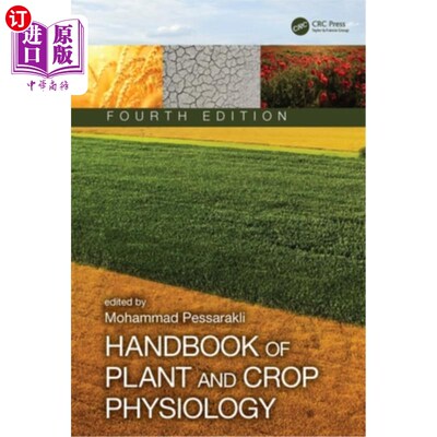 海外直订Handbook of Plant and Crop Physiology 植物和作物生理学手册