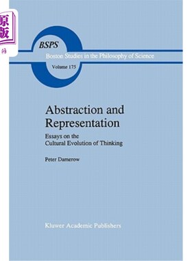 海外直订Abstraction and Representation: Essays on the Cultural Evolution of Thinking 抽象与再现:思维的文化演变论文