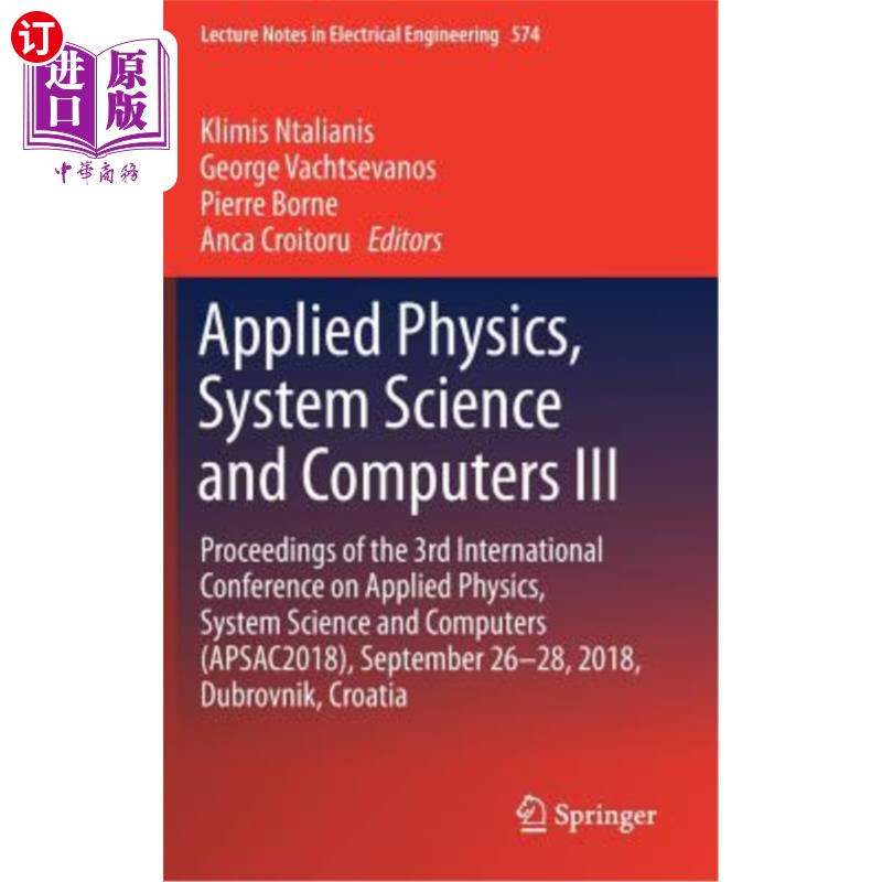 海外直订Applied Physics, System Science and Computers III: Proceedings of the 3rd Intern 应用物理，系统科学与计算机3:
