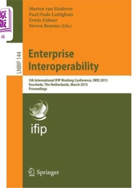 海外直订Enterprise Interoperability: 5th International Ifip Working Conference, Iwei 201 企业互操作性：第五届国际If