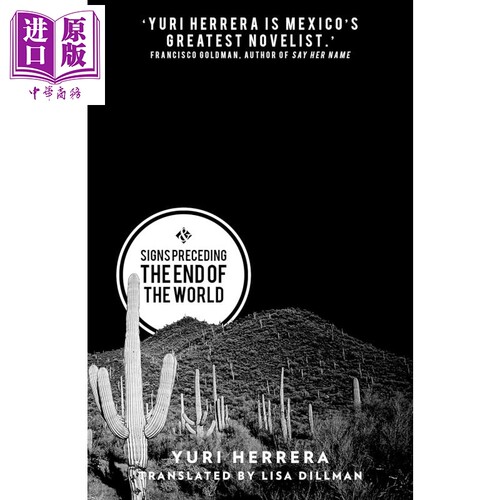 世界末日的迹象 Signs Preceding the End of the World 2016 Best Translated Book Award 英文原版 Yuri Herrera【中商原版