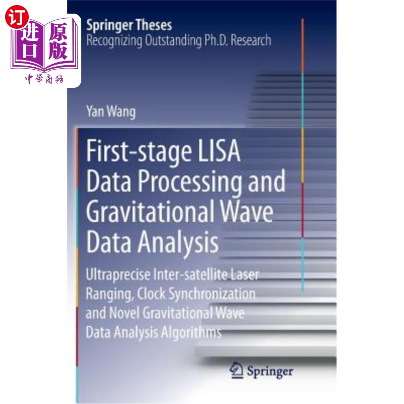 海外直订First-Stage Lisa Data Processing and Gravitational Wave Data Analysis: Ultraprec 第一阶段Lisa数据处理和重力 - 实物图