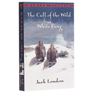 【中商原版】野性的呼唤 & 白牙 英文原版 The Call of the Wild and White Fang 杰克伦敦 Jack London 经典文学名著小说