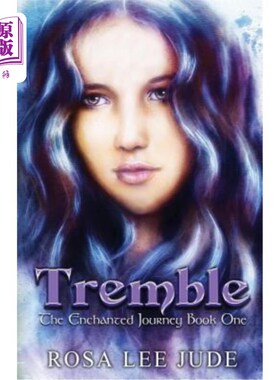 海外直订Tremble: The Enchanted Journey Book One 颤栗:魔法之旅第1册
