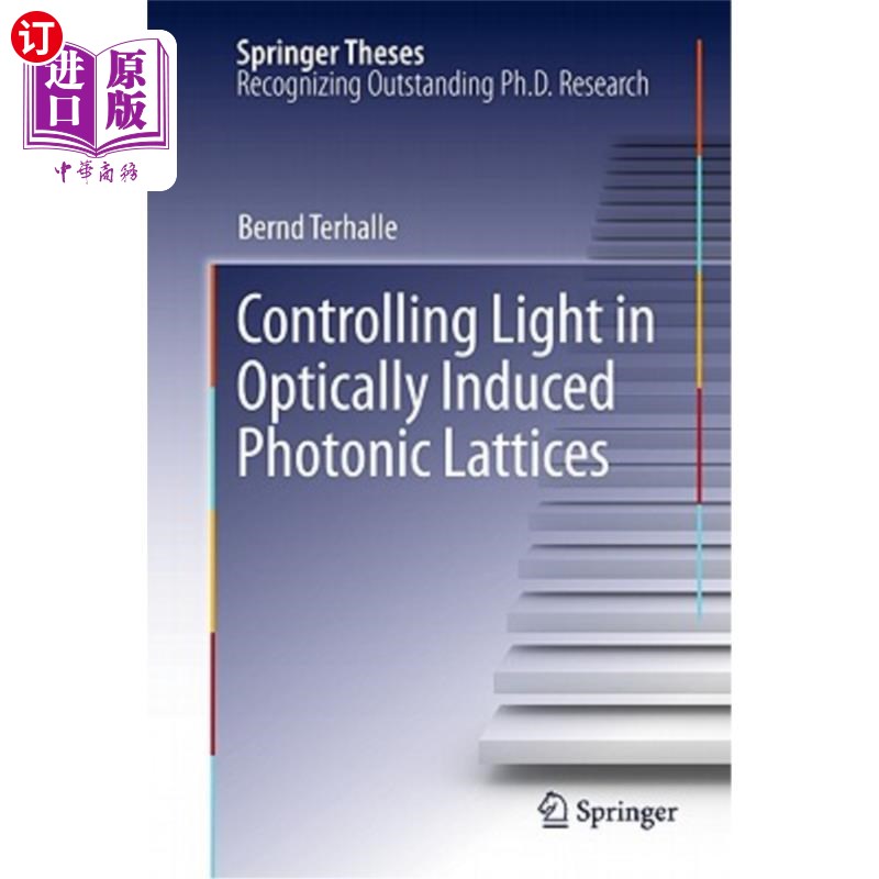 海外直订Controlling Light in Optically Induced Photonic Lattices 光诱导光子晶格中的光控制