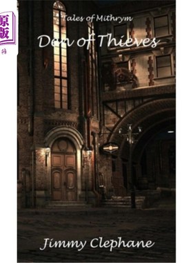 海外直订Den of Thieves: A Tale of Mithrym 《贼窝:密特瑞姆传说