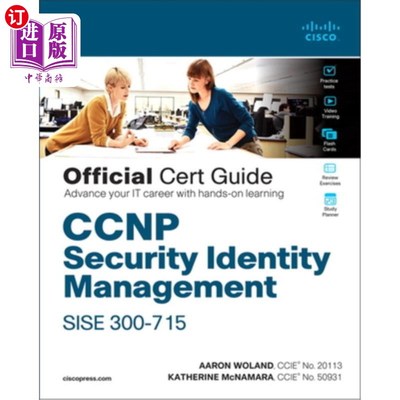 海外直订CCNP Security Identity Management Sise 300-715 Official Cert Guide CCNP安全身份管理Sise 300-715官方证书指南