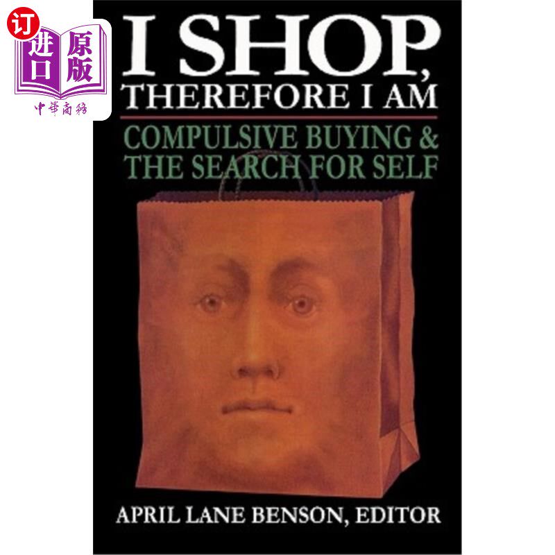 海外直订医药图书I Shop Therefore I Am: Compulsive Buying and the Search for Self 因此我购物:强迫性购买和自我寻找