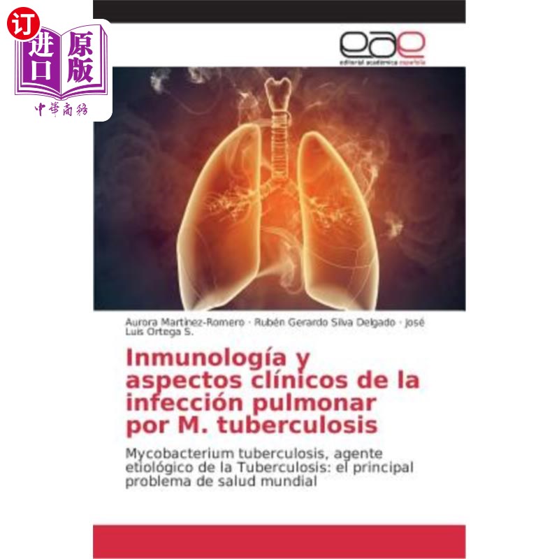 海外直订医药图书西班牙语 Inmunología y aspectos clínicos de la infección pulmonar por M. tuberculosis 肺结核分枝杆