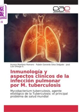 海外直订医药图书西班牙语 Inmunología y aspectos clínicos de la infección pulmonar por M. tuberculosis 肺结核分枝杆
