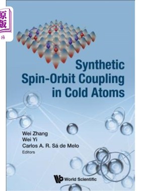 海外直订Synthetic Spin-Orbit Coupling in Cold Atoms 冷原子的合成自旋-轨道耦合