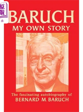 预售 巴鲁克自传 在股市大崩溃前抛出的人 Baruch My Own Story 英文原版 Bernard Baruch【中商原版】