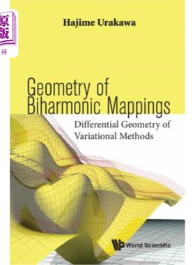 海外直订Geometry of Biharmonic Mappings: Differential Geometry of Variational Methods 双调和映射的几何：变分方法的
