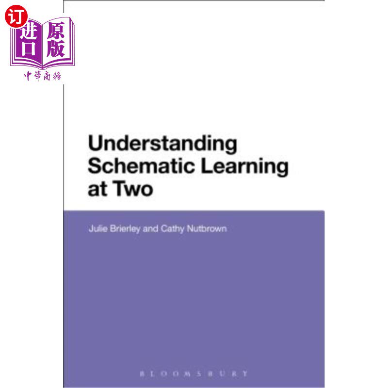 海外直订Understanding Schematic Learning at Two 理解二年级原理图学习