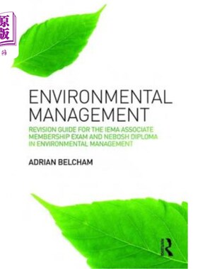 海外直订Environmental Management:: Revision Guide for the Iema Associate Membership Exam 环境管理:Iema准