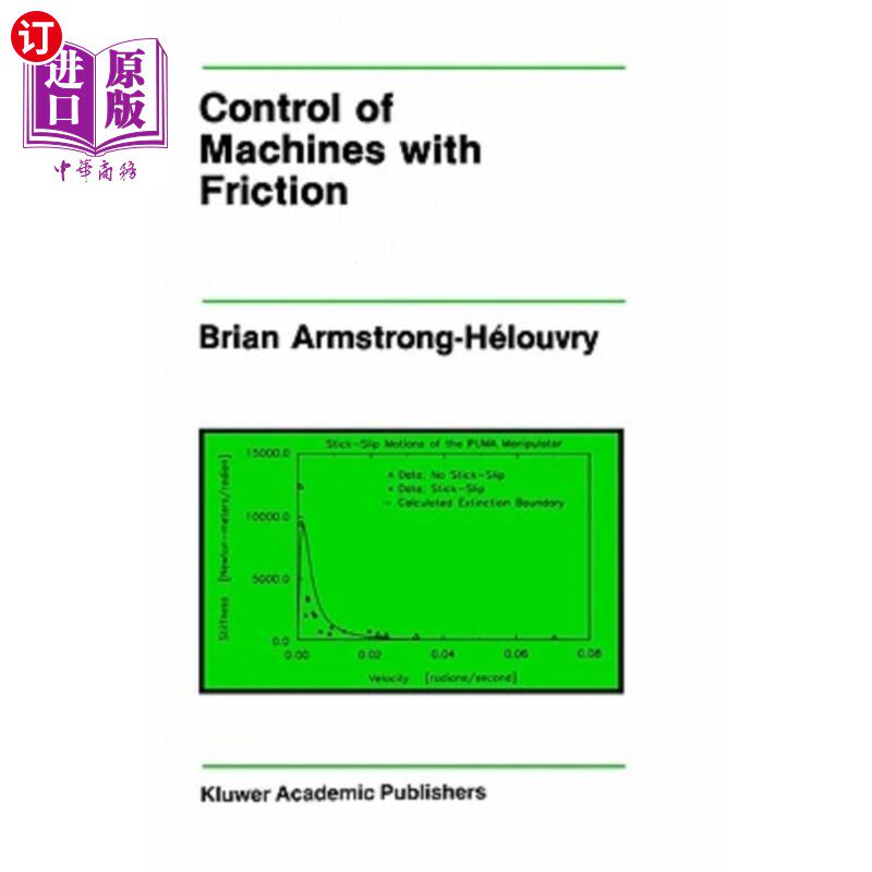 海外直订Control of Machines with Friction 有摩擦的机器的控制